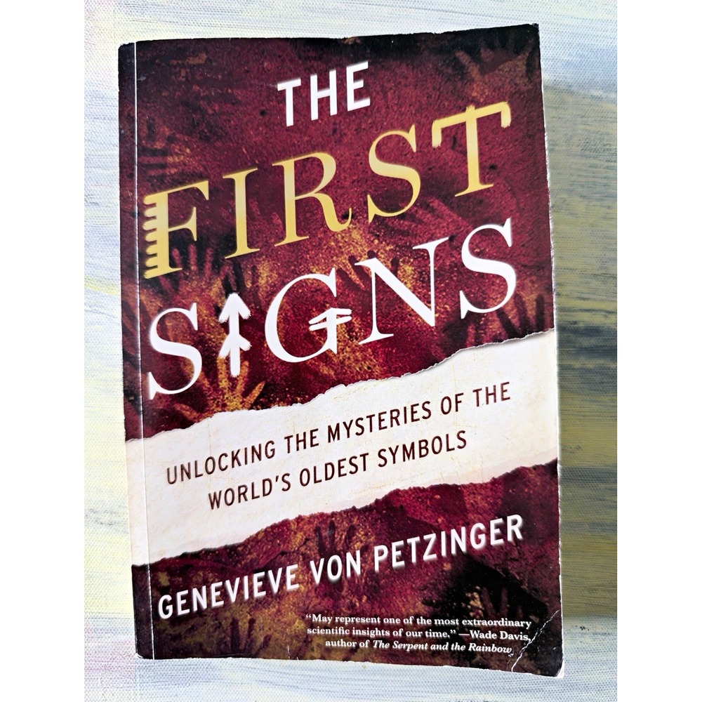 The First Signs Genevieve von Petzinger 2017 1st Paperback Printing Cave Symbols